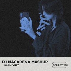 DJ MACARENA MXSHUP