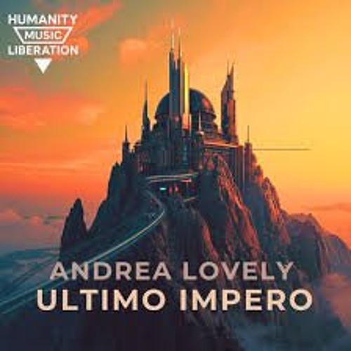 Cover di Andrea Lovely - Ultimo Impero (Trance 2026 Mix)