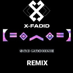 Porter Robinson - Sad Machine (X-Fadid remix)