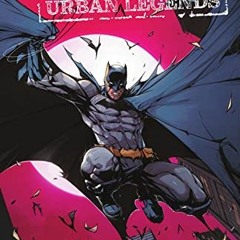 Read/Download Batman: Urban Legends, Vol. 1 BY : Chip Zdarsky