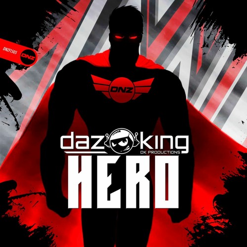 DK Productions - Hero (OUT NOW ON  DNZ RECORDS)