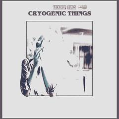 Cryogenic Things  -  Breathe