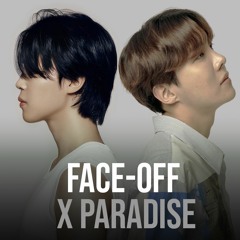 Face-off x Paradise