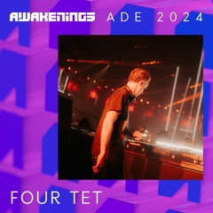 Four Tet - Awakenings ADE 2024