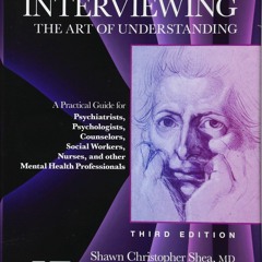 PDF READ Psychiatric Interviewing: The Art of Understanding: A Practical Guide f