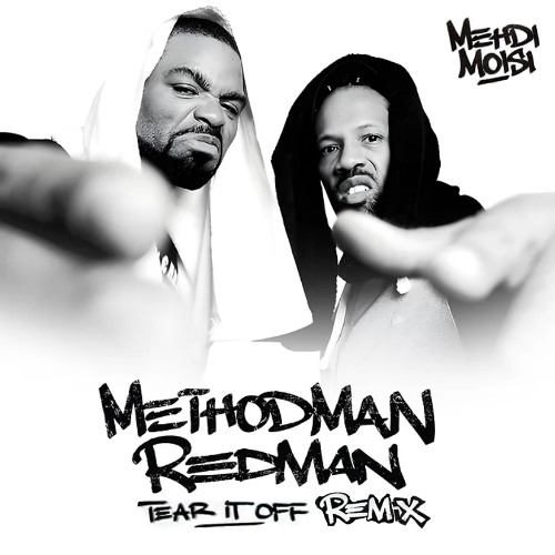 Method Man & Redman - Tear It Off - 2025 Flip