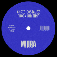 PREMIERE: Chris Costavez - Rock Rhythm [Miura Records]