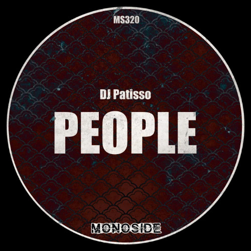 Dj Patisso - People(RADIO EDIT) out 28/03 pre-order Beatport