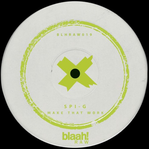 SPI - G - Make That Work! [blaah! Raw]