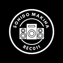 SONIDO MAKINA REC011