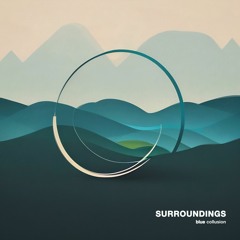 Blue Collusion - Surroundings (Original Mix) || Sound Association Records