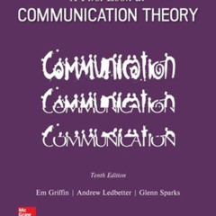 VIEW EBOOK 💌 A FIRST LOOK AT COMMUNICATION THEORY 10E by  Em Griffin,Andrew Ledbette