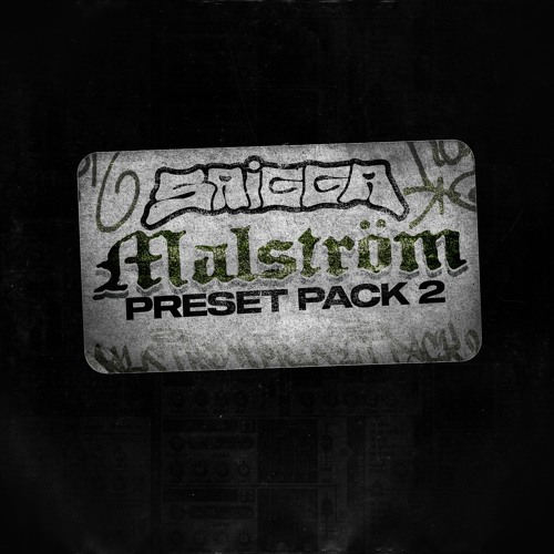 MALSTROM PRESET PACK 2 DEMOS (FT. SKRAIK)
