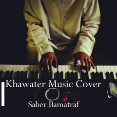 Khawater - Music Cover by Saber Bamatraf | اعادة تناول لموسيقى برنامج خواطر