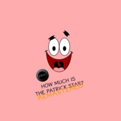 How Much is the Patrick Star?