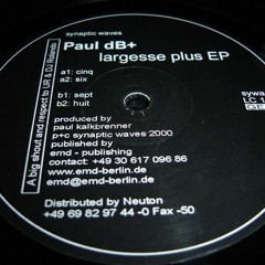 Paul Kalkbrenner -Largesse Plus EP - Six (A2)