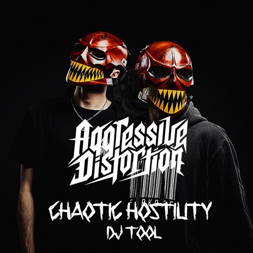 Chaotic Hostility - DJ Tool [Aggressive Distortion]