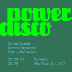 2023-04-22 Live At Power Disco (Cara Carpaccio, Conor Lynch, Finn Johannsen)