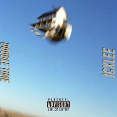 DOUBLE TIME (Feat. JC)