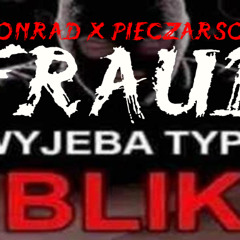 konrad (feat.pieczarson) - frauderzy
