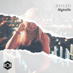 SAYLED - Nightlife
