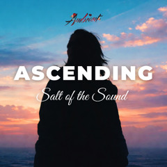 Salt of the Sound - Ascending