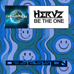 DJ HerVz - Be The One  (Extended Mix)