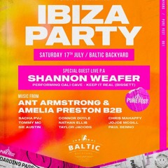 PURE FEST - IBIZA PARTY @ BALTIC BACK YARD - LIVE PA SHANNON WEAFER SINGING KEEP IT REAL