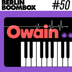 Berlin Boombox Mixtape #50 - Owain