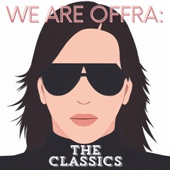 We Are Offra: The Classics