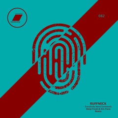 Ruffneck  - Everybody Need Somebody (Deep Fresh & Eric Faria Remix)_(exclusive bandcamp)