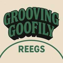 Grooving Goofily