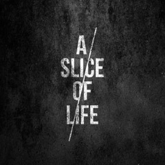 A Slice Of Life - Freaky - 21 - 07 - 2020