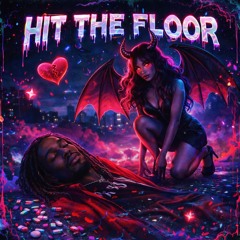 Hit The Floor
