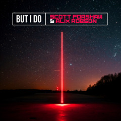 But I Do (Galaxy 82 Remix)