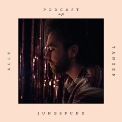 Jungspund  ✰ Alle Tanzen Podcast #46