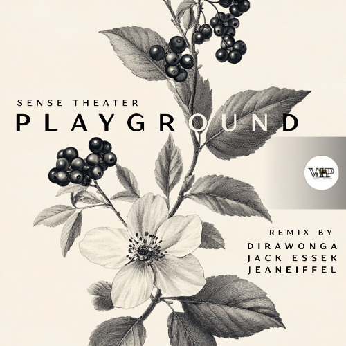𝐏𝐑𝐄𝐌𝐈𝐄𝐑𝐄: Sense Theater - Playground (Jack Essek Remix) [Camel VIP Records]