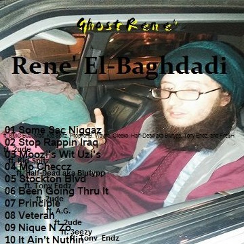 Ghost Rene' Ft.Buu,Mas,Kid Spitz,Prophc,B.Wayne,Gleeko,Blutypp,TonyEndz,StayxFre$H-SomeSacNigz