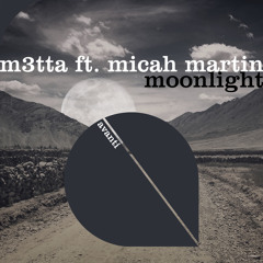 Moonlight (feat. Micah Martin)