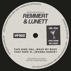 REMMERT, Lunett - Make My Body