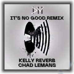 Depeche Mode - It's No Good (Kelly Reverb & Chad LeMans Remix) FREE DOWNLOAD