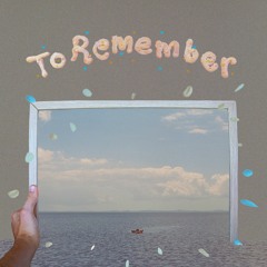 To Remember