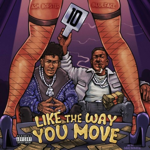 ASM Bopster — Like The Way You Move (feat. Blueface)