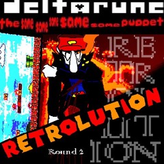 RETROLUTION [Deltarune The 5same Puppet]