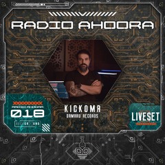 Radio Ahoora 018 - Kickoma