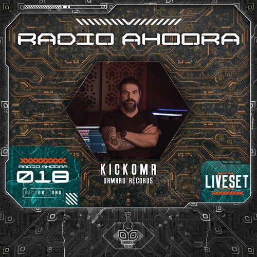 Radio Ahoora 018 - Kickoma