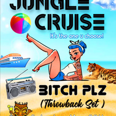 2022-05-28 - Bitch Plz / Duchess / Dolla Hyde / Curtis Blow @ PLUR Alliance - Jungle Cruise (It's...