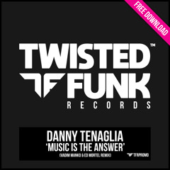 Danny Tenaglia Feat. Celeda - Music Is The Answer (Vadim Manko & Ed Mortel Remix)
