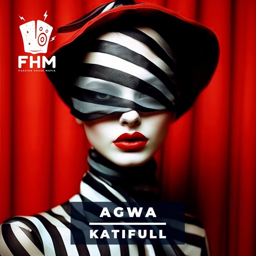 Agwa - Katifull (Instrumental Mix)