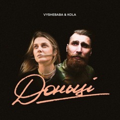 Vyshebaba & KOLA — Доньці